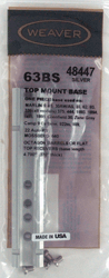 WEAVER BASE TOP MOUNT #63BS - MARLIN 36/336MOSS 640 SILVER